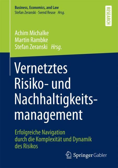 Cover: 9783658196837 | Vernetztes Risiko- und Nachhaltigkeitsmanagement | Michalke (u. a.)