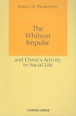 Cover: 9781906999155 | The Whitsun Impulse and Christ's Activity in Social Life | Prokofieff