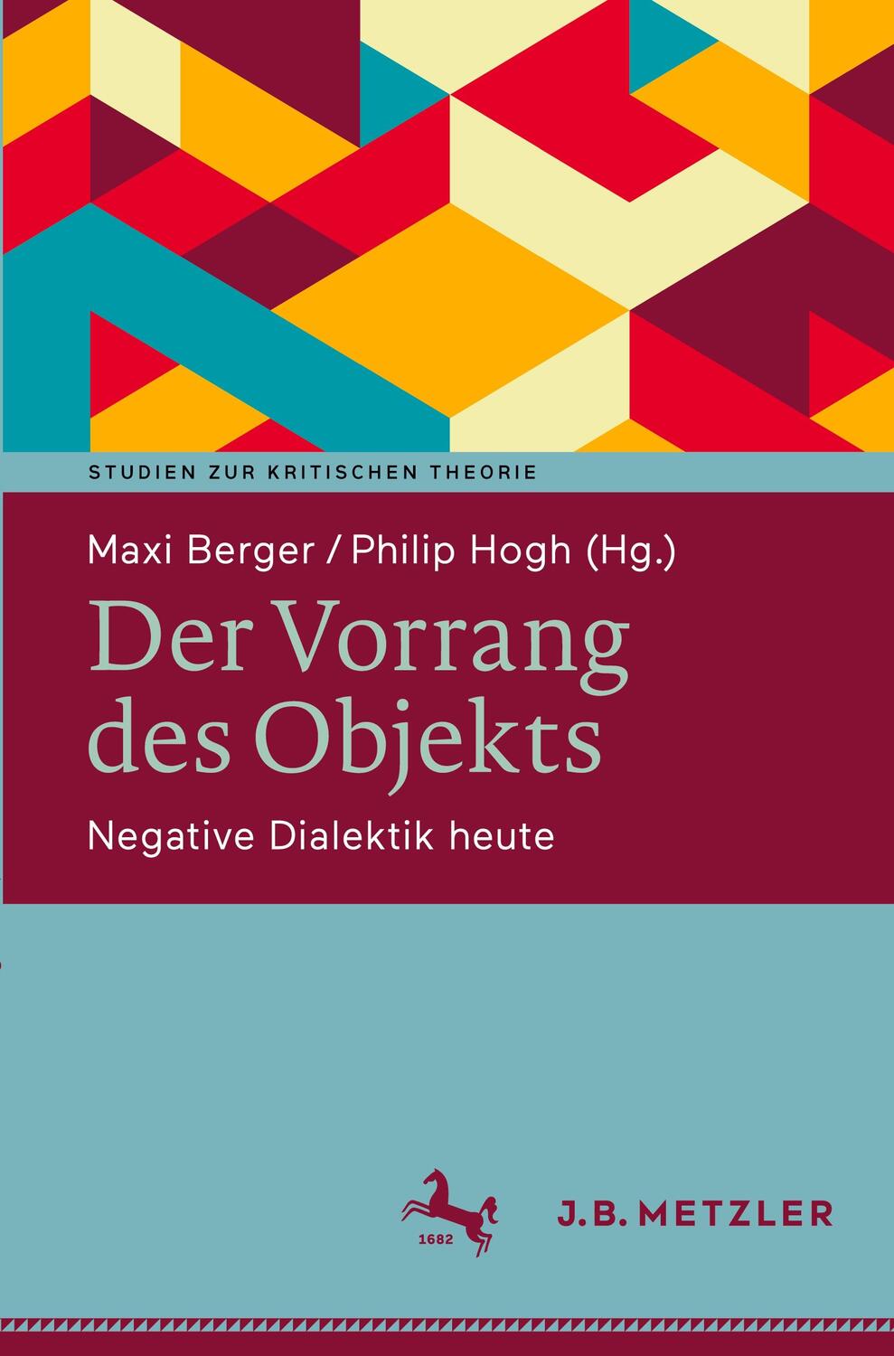 Cover: 9783662656891 | Der Vorrang des Objekts | Negative Dialektik heute | Berger (u. a.)