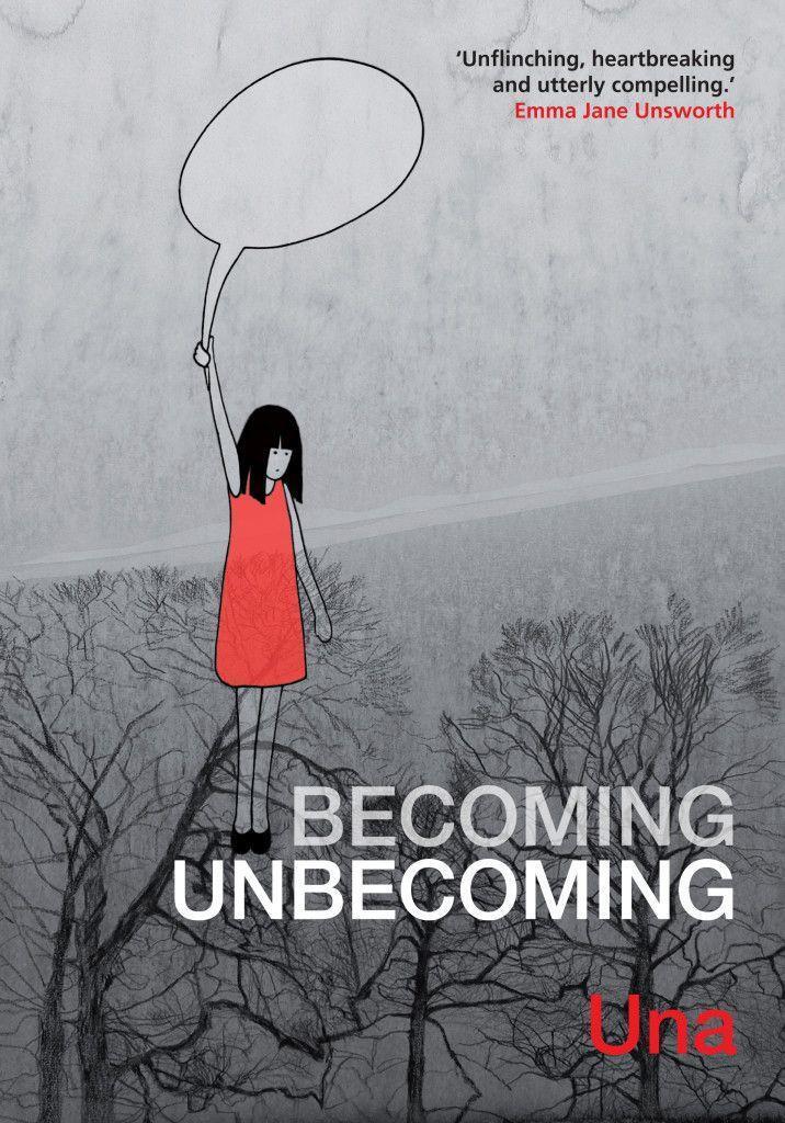 Cover: 9781908434692 | Becoming Unbecoming | Una | Taschenbuch | Englisch | 2015