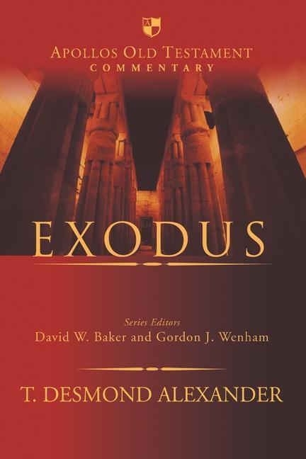 Cover: 9781783594344 | Exodus | Dr T Desmond Alexander | Buch | Gebunden | Englisch | 2017