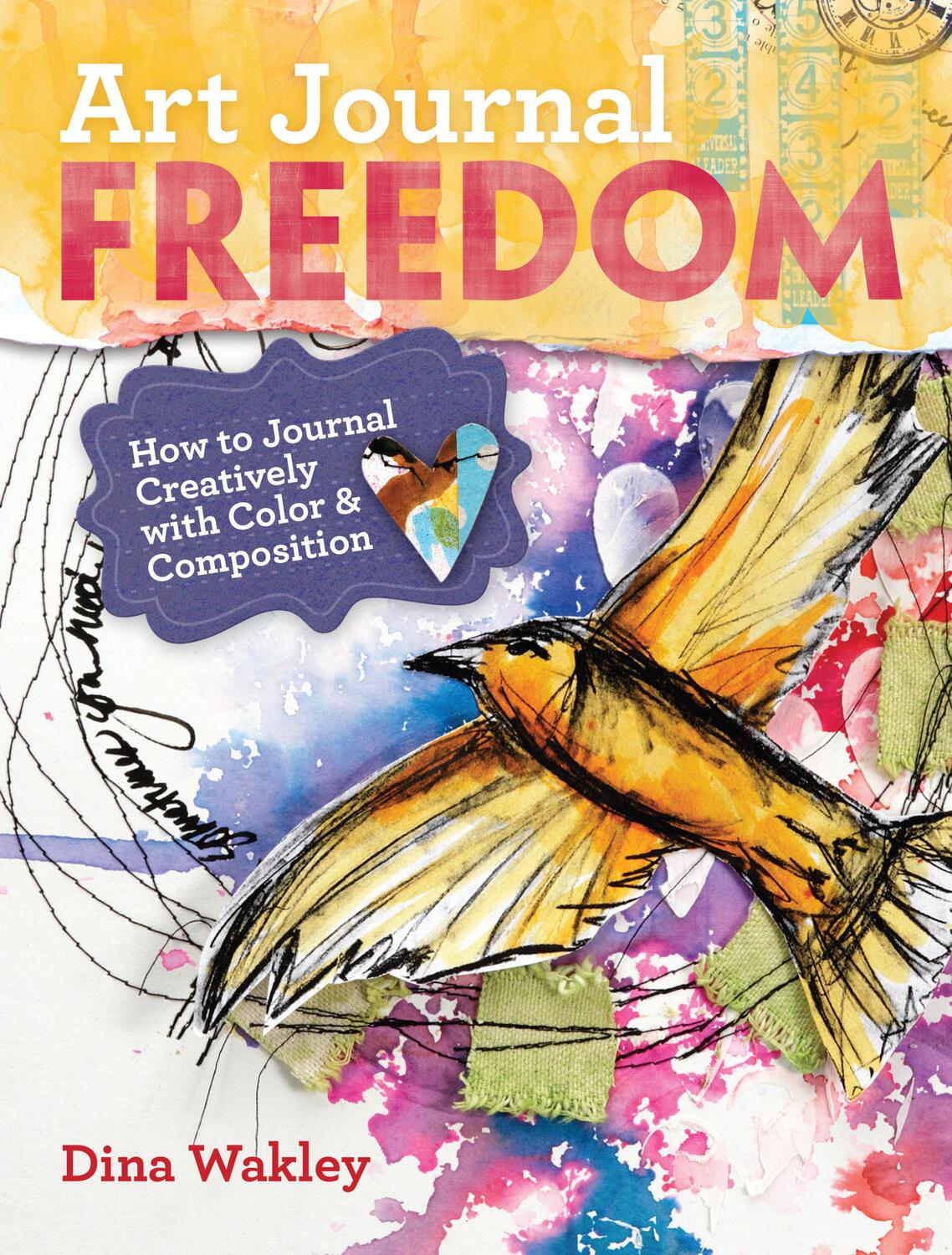 Cover: 9781599636153 | Art Journal Freedom | Dina Wakley | Taschenbuch | Englisch | 2013