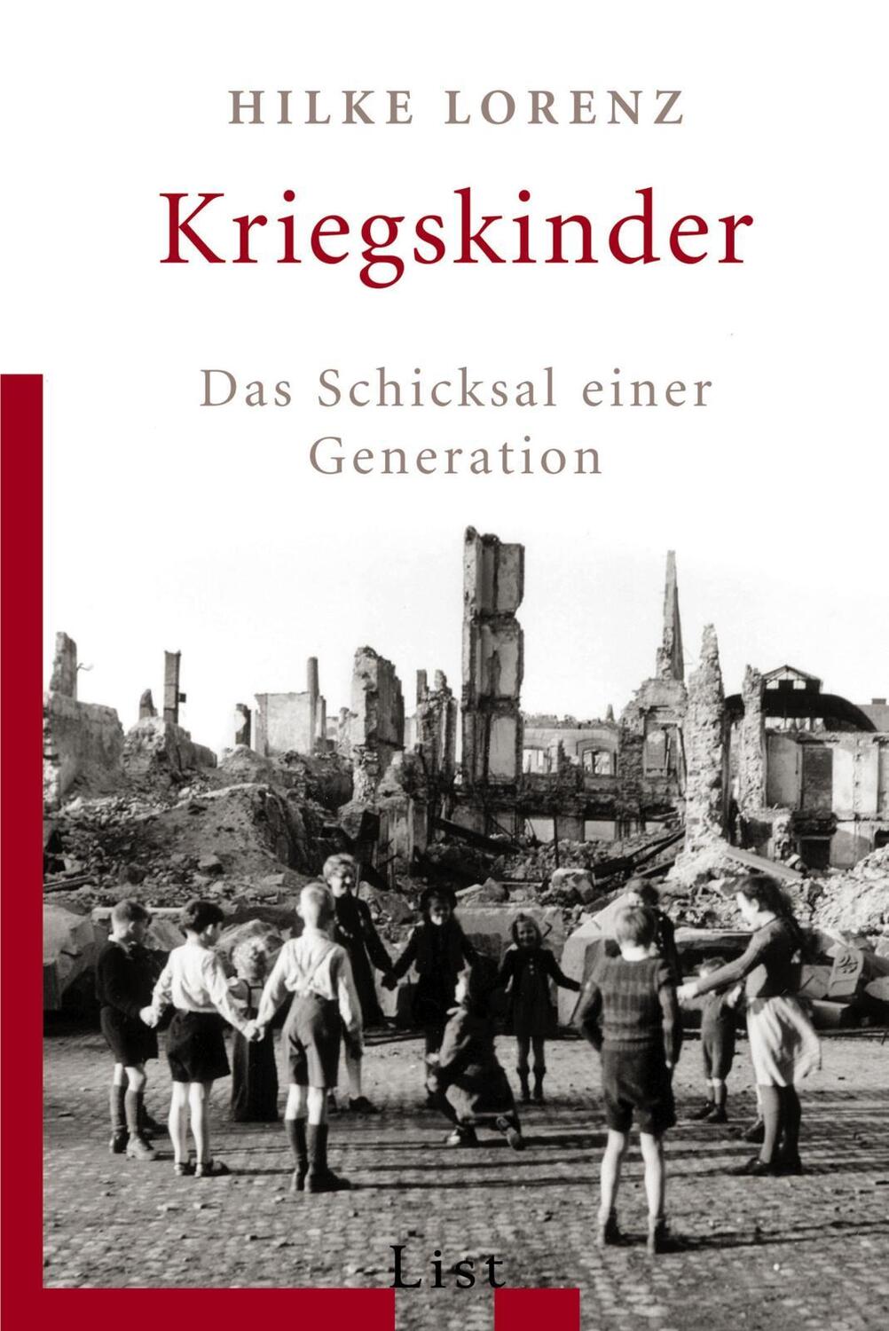 Cover: 9783548605074 | Kriegskinder | Das Schicksal einer Generation | Hilke Lorenz | Buch