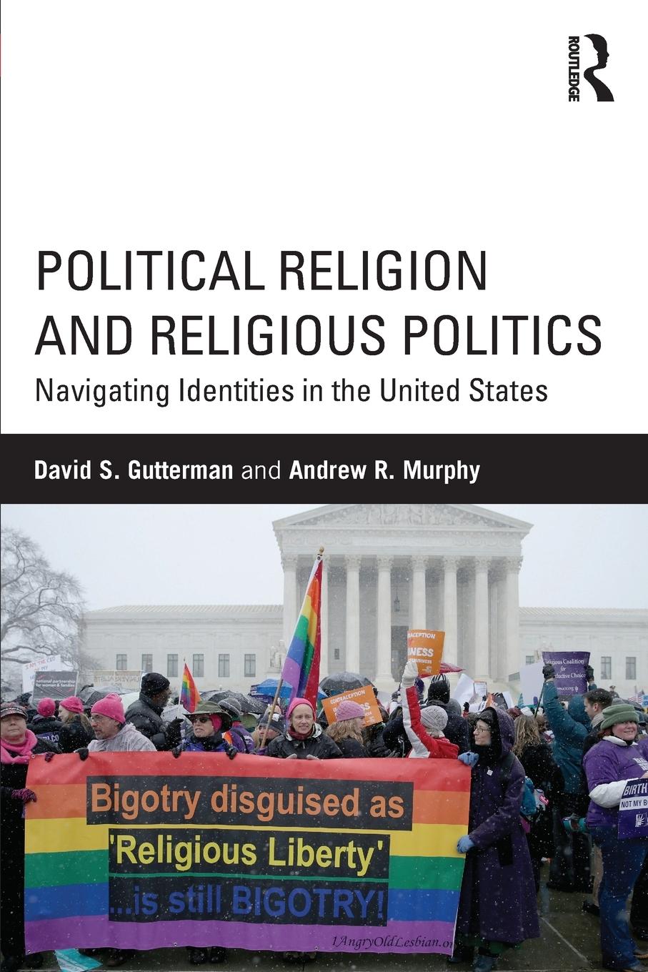 Cover: 9780415518246 | Political Religion and Religious Politics | David S. Gutterman (u. a.)