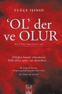 Cover: 9786054726714 | 'OL' der ve OLUR | Tugce Isinsu | Taschenbuch | Türkisch | 2016