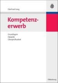 Cover: 9783486590739 | Kompetenzerwerb | Grundlagen, Didaktik, Überprüfbarkeit | Jung | Buch