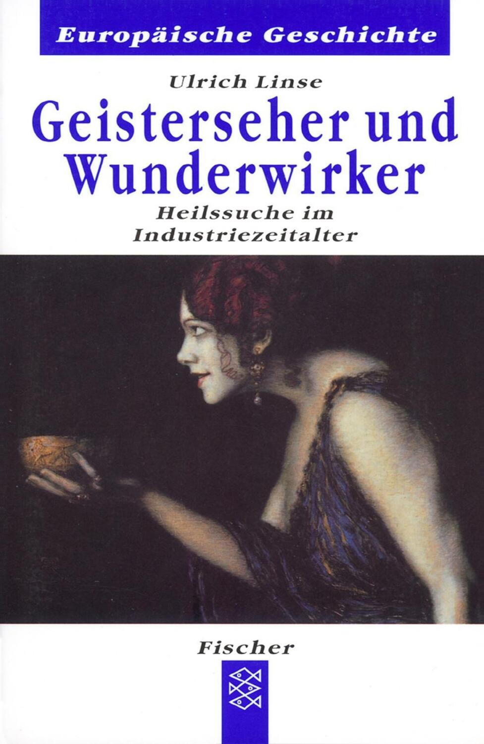 Cover: 9783596601646 | Geisterseher und Wunderwirker | Ulrich Linse | Taschenbuch | 256 S.