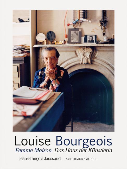 Cover: 9783829608701 | Femme Maison. Das Haus der Künstlerin | Louise Bourgeois | Buch | 2019