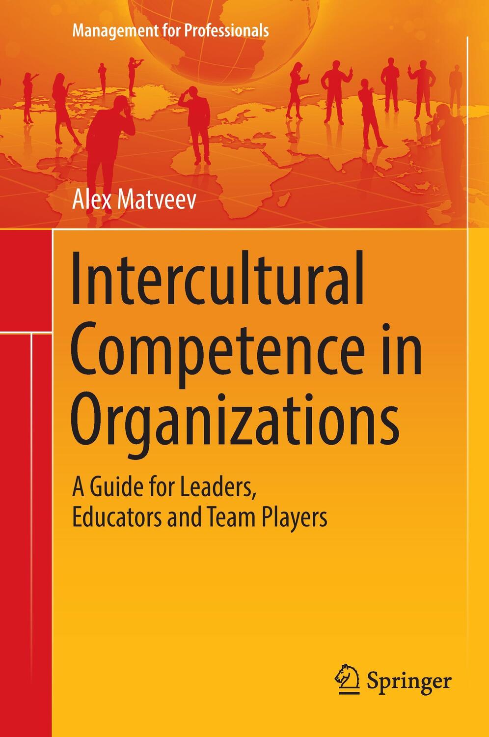 Cover: 9783319457000 | Intercultural Competence in Organizations | Alex Matveev | Buch | 2016