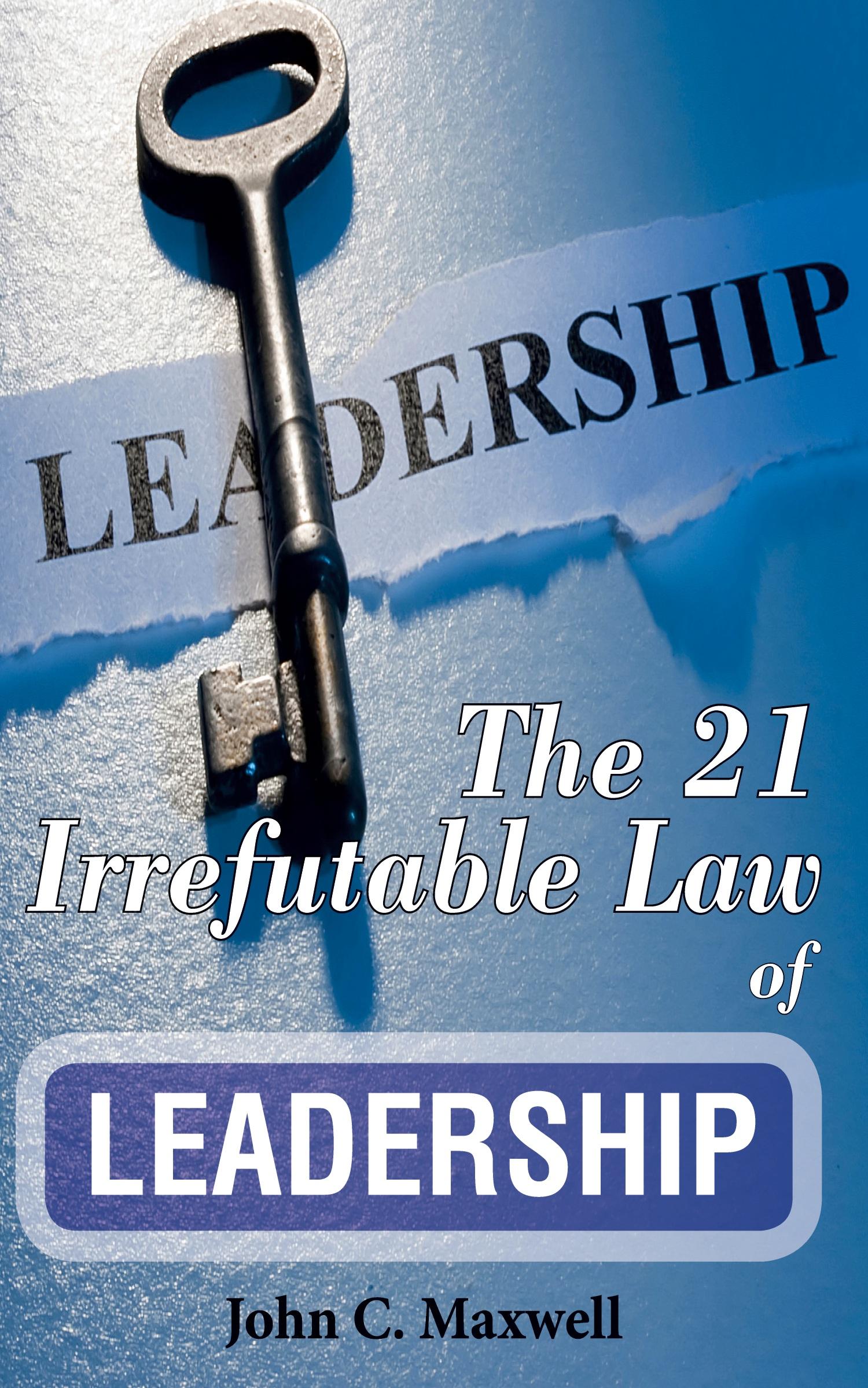 Cover: 9789387873216 | The 21 Irrefutable Law of Leadership | John C. Maxwell | Taschenbuch