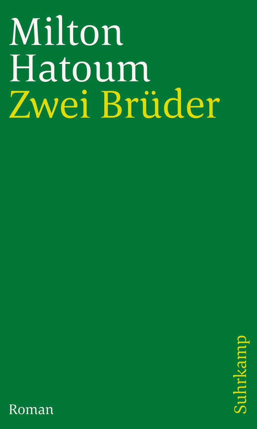 Cover: 9783518243831 | Zwei Brüder | Roman | Milton Hatoum | Taschenbuch | 252 S. | Deutsch