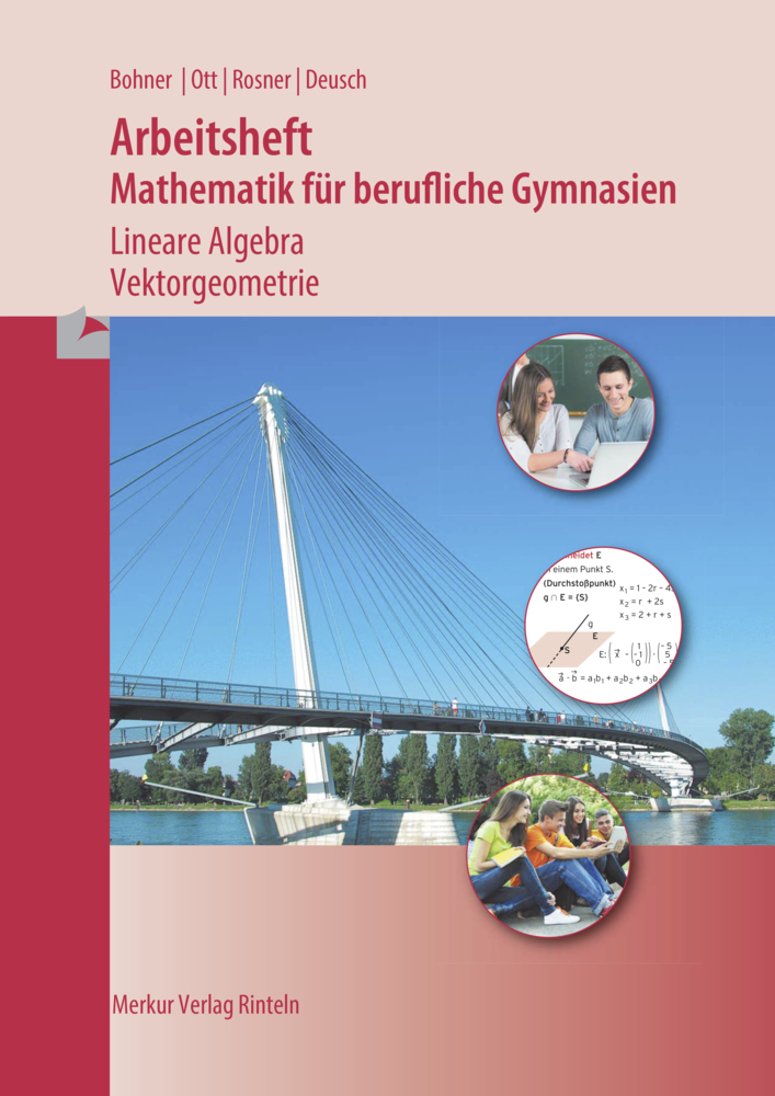 Cover: 9783812016384 | Mathematik für berufliche Gymnasien - Lineare Algebra | Bohner (u. a.)