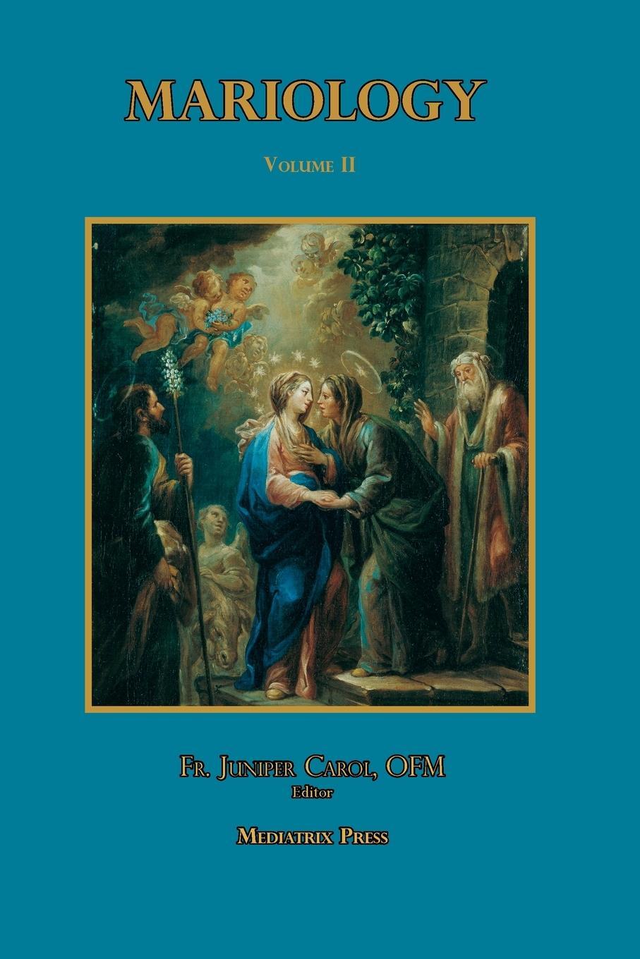 Cover: 9781953746238 | Mariology vol. 2 | Juniper Carol | Taschenbuch | Paperback | Englisch