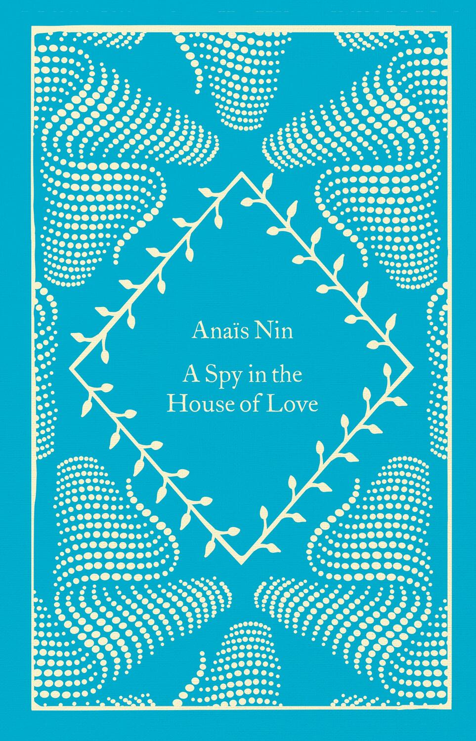 Cover: 9780241614686 | A Spy In The House Of Love | Anaïs Nin | Buch | Englisch | 2023
