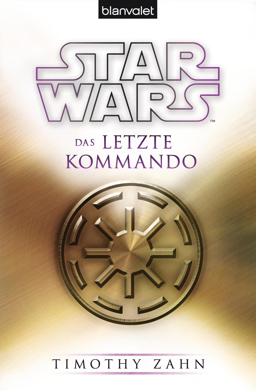 Cover: 9783442264087 | Star Wars(TM) Das letzte Kommando | Timothy Zahn | Taschenbuch | 2015