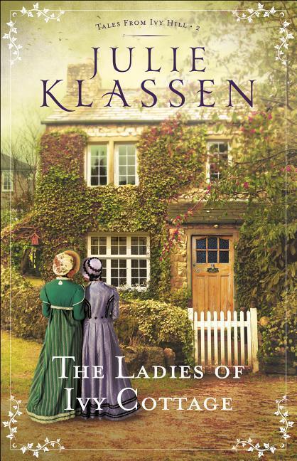 Cover: 9780764218156 | The Ladies of Ivy Cottage | Julie Klassen | Taschenbuch | Englisch