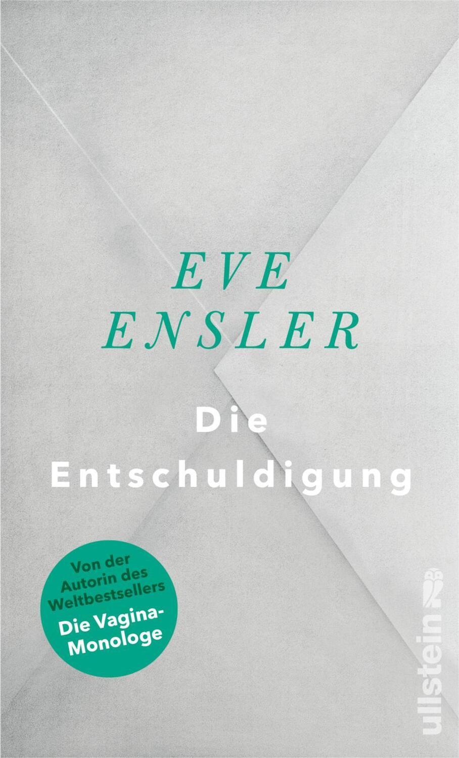 Cover: 9783550201073 | Die Entschuldigung | Eve Ensler | Buch | Deutsch | 2021
