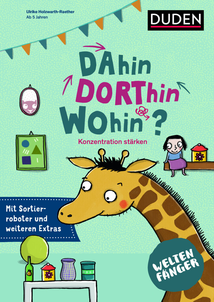 Cover: 9783411702664 | Dahin, dorthin, wohin? | Ulrike Holzwarth-Raether | Taschenbuch | 2019