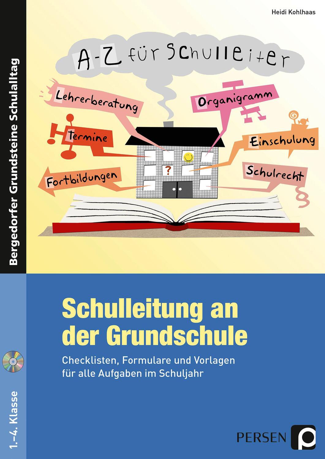 Cover: 9783403233664 | Schulleitung an der Grundschule | Heidi Kohlhaas | Taschenbuch | 2022