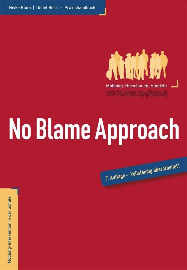 Cover: 9783000277559 | No Blame Approach | Mobbing-Intervention in der Schule. Praxishandbuch