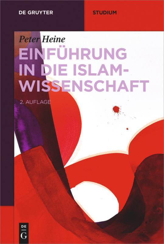 Cover: 9783110499803 | Einführung in die Islamwissenschaft | Peter Heine | Taschenbuch | VIII