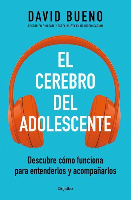 Cover: 9788425361357 | El Cerebro del Adolescente: Descubre Cómo Funciona Para Entenderlos...