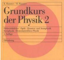 Cover: 9783486225761 | Grundkurs der Physik 2 | Karl Hammer (u. a.) | Taschenbuch | Paperback