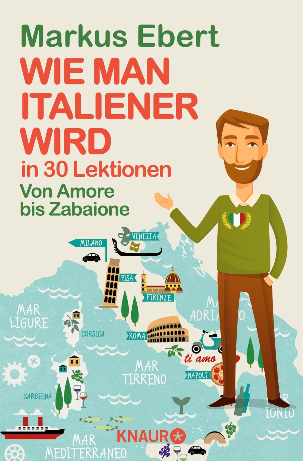 Cover: 9783426787731 | Wie man Italiener wird in 30 Lektionen / Come diventare italiano in...