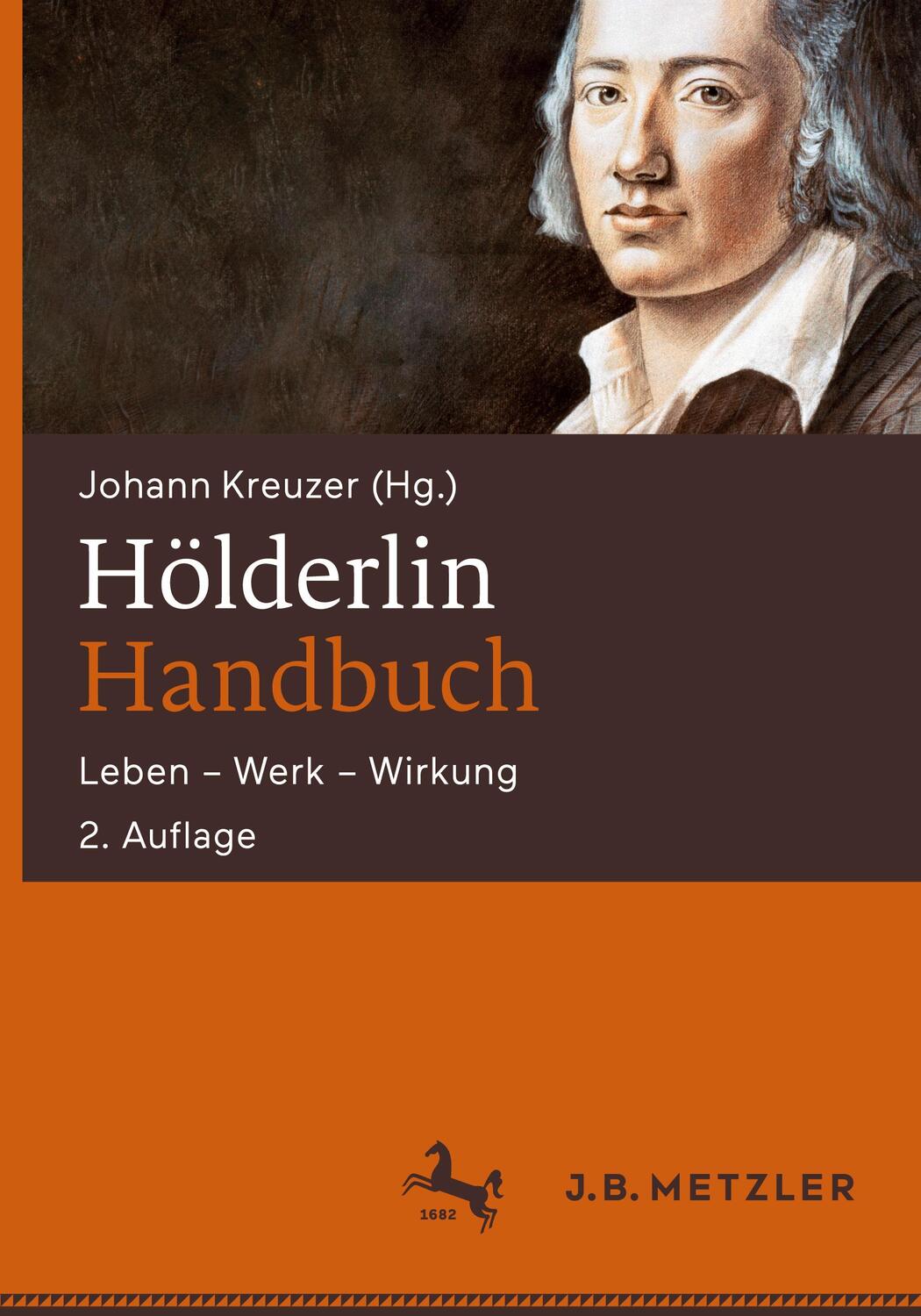 Cover: 9783476048776 | Hölderlin-Handbuch | Leben ¿ Werk ¿ Wirkung | Johann Kreuzer | Buch