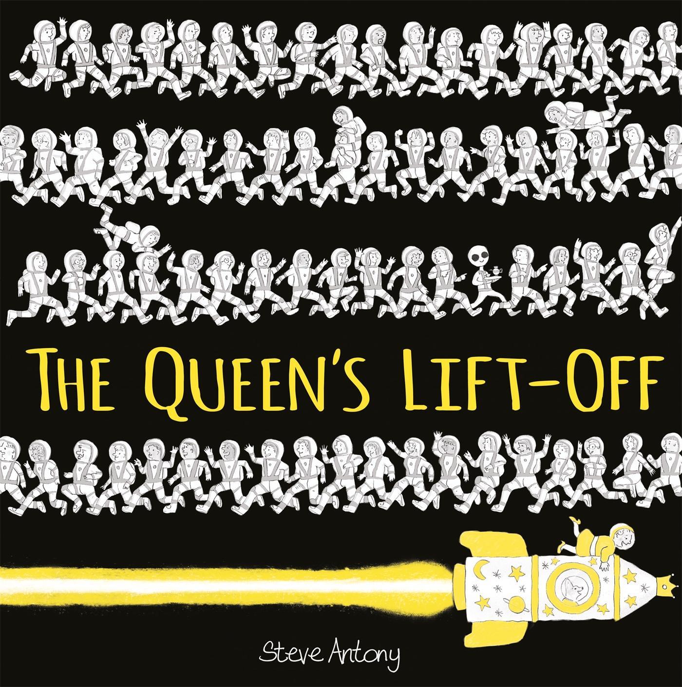 Cover: 9781444934229 | The Queen's Lift-Off | Steve Antony | Taschenbuch | 32 S. | Englisch