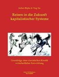 Cover: 9783833466809 | Reisen in die Zukunft kapitalistischer Systeme | Jochen Röpke (u. a.)