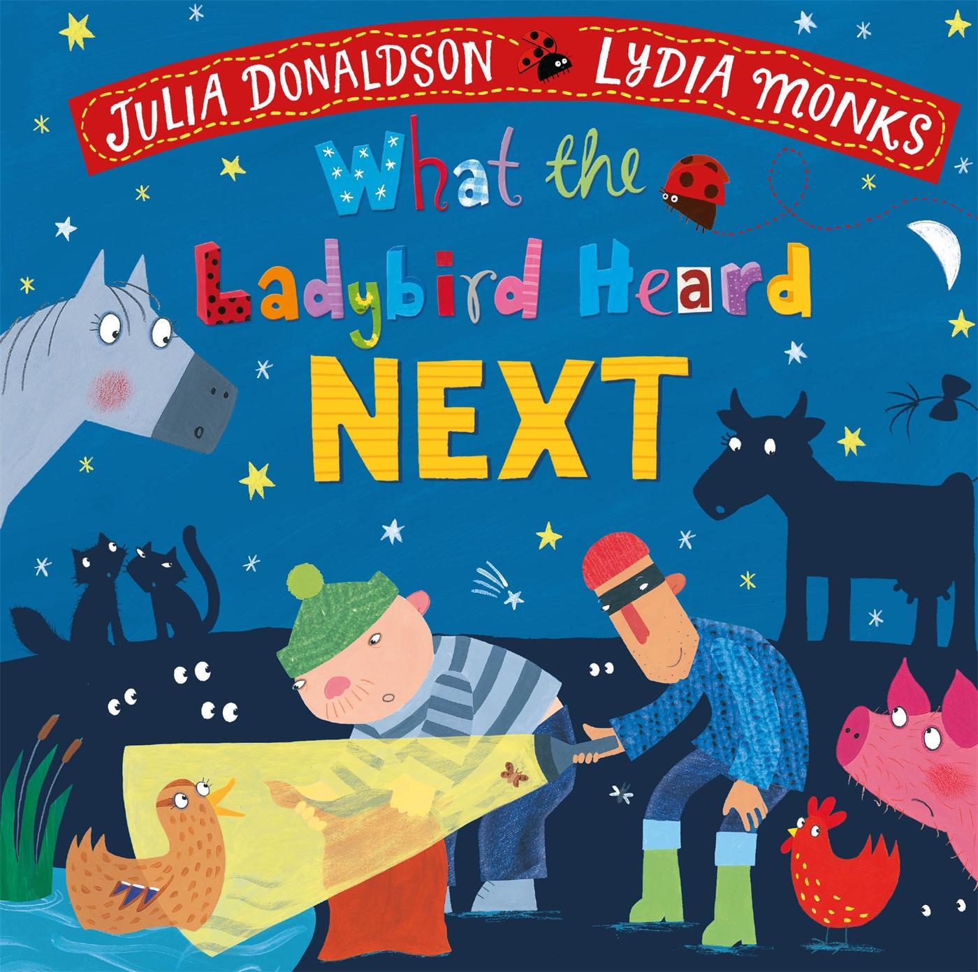 Cover: 9781529082173 | What the Ladybird Heard Next | Julia Donaldson | Buch | Englisch