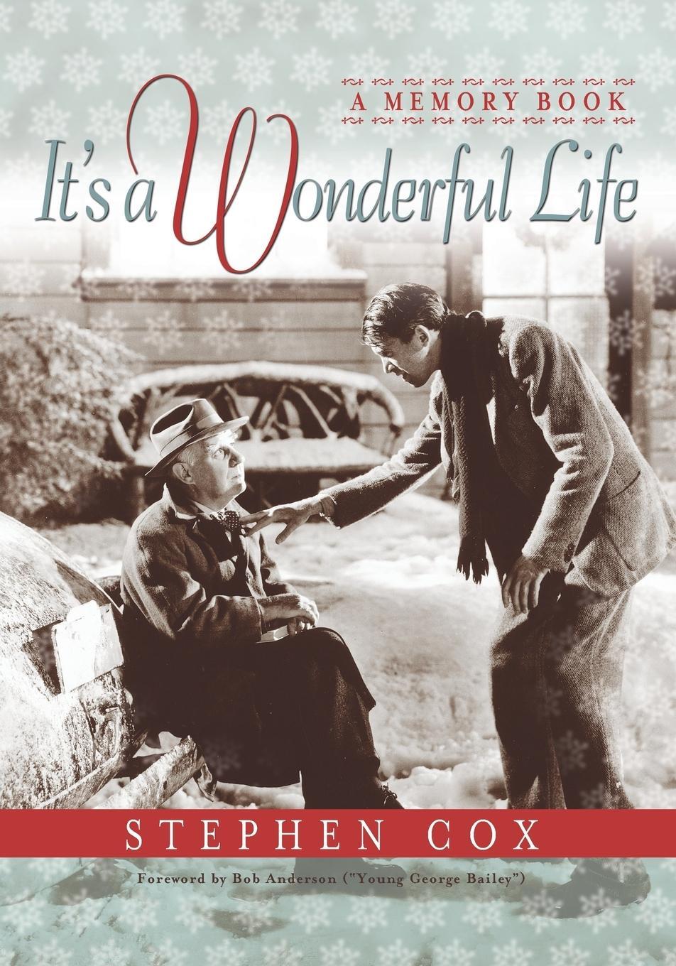 Cover: 9781581824346 | It's a Wonderful Life | A Memory Book | Stephen Cox | Taschenbuch
