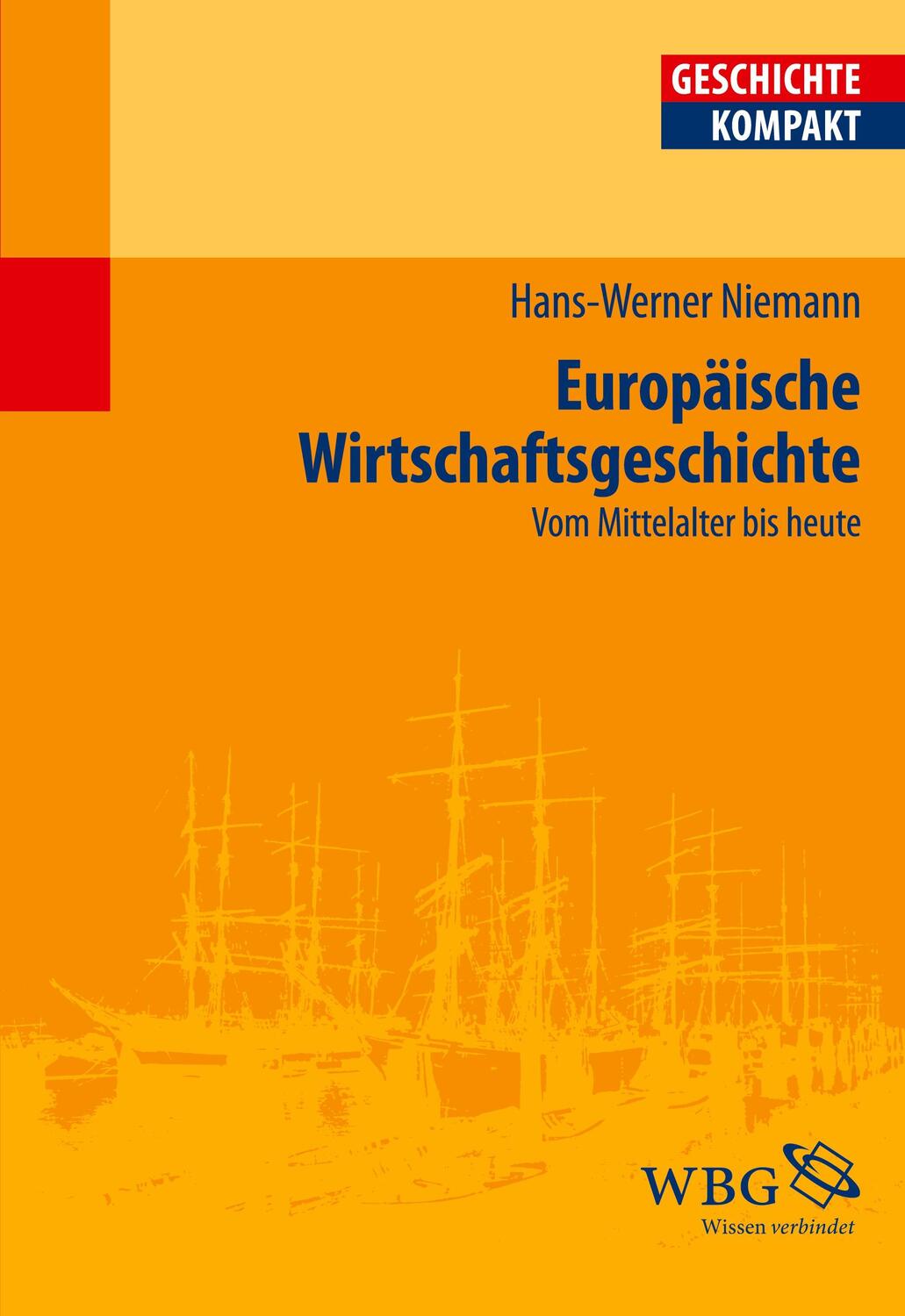 Cover: 9783534218028 | Europäische Wirtschaftsgeschichte | Vom Mittelalter bis heute | Buch