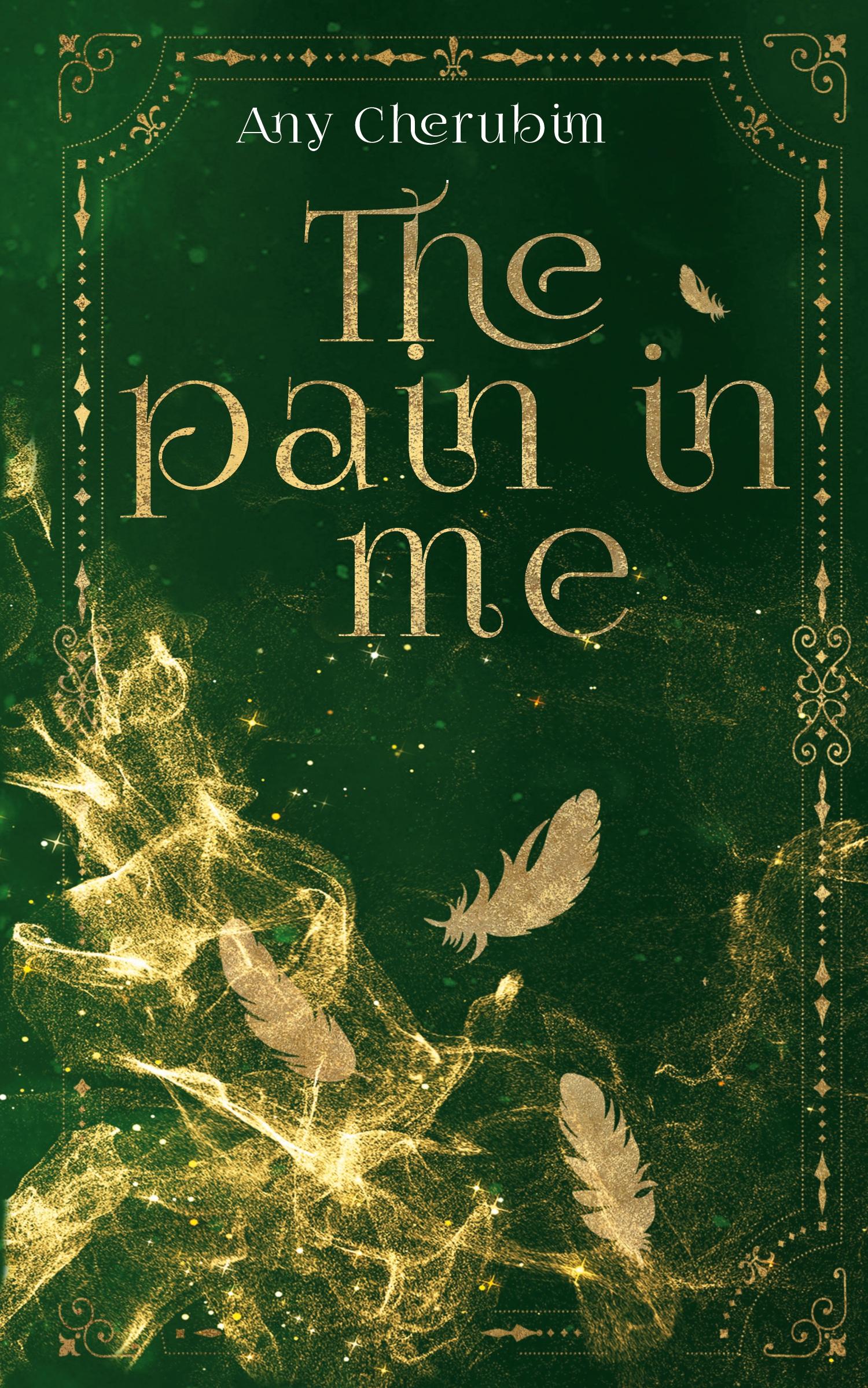 Cover: 9783967143232 | The Pain In Me | Any Cherubim | Taschenbuch | Paperback | 358 S.