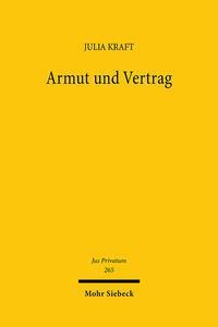 Cover: 9783161617164 | Armut und Vertrag | Julia Kraft | Buch | Jus Privatum | Deutsch | 2022
