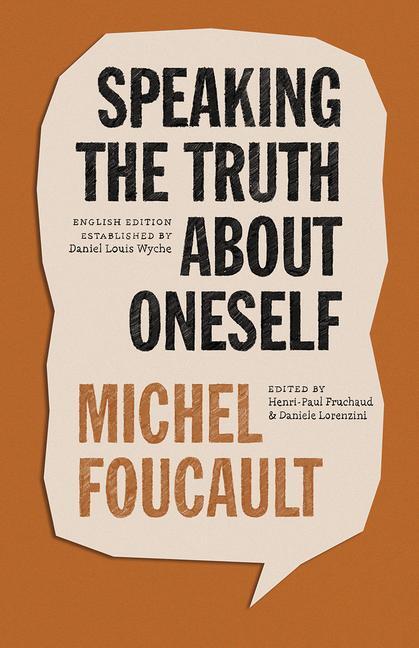 Cover: 9780226826455 | Speaking the Truth about Oneself | Michel Foucault | Taschenbuch