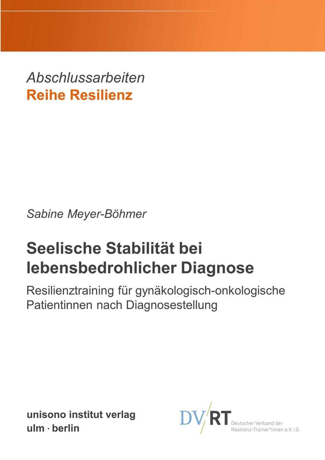 Cover: 9783948872342 | Seelische Stabilität bei lebensbedrohlicher Diagnose | Meyer-Böhmer