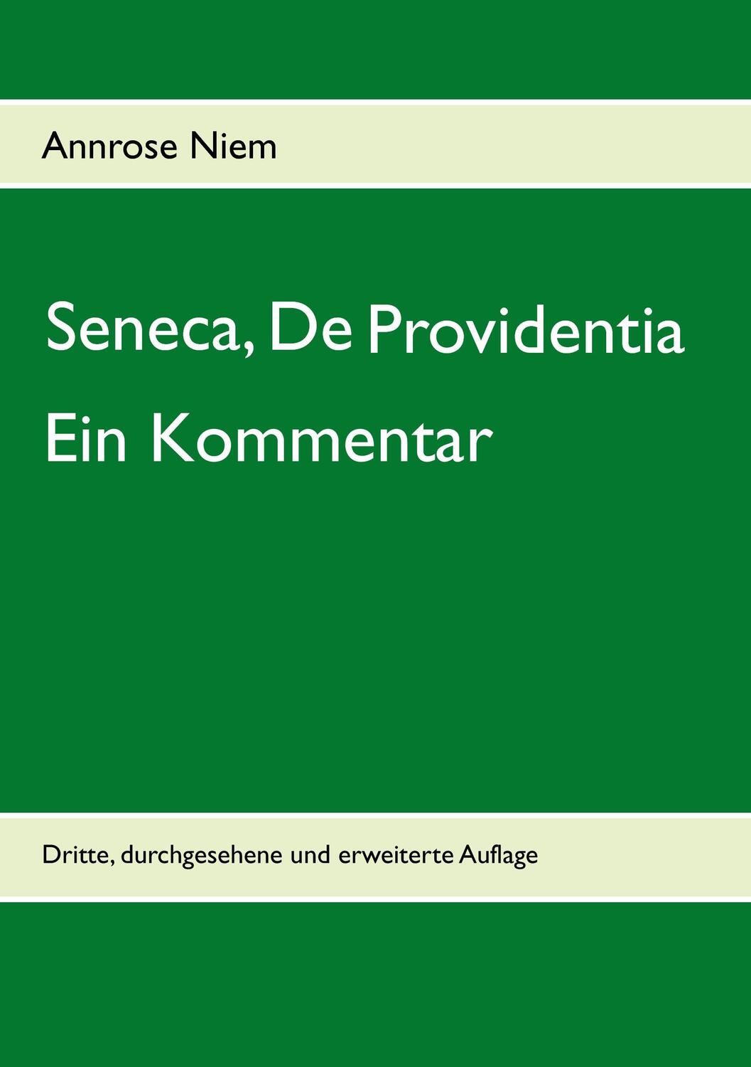Cover: 9783831147472 | Seneca, De Providentia: Ein Kommentar | Annrose Niem | Taschenbuch