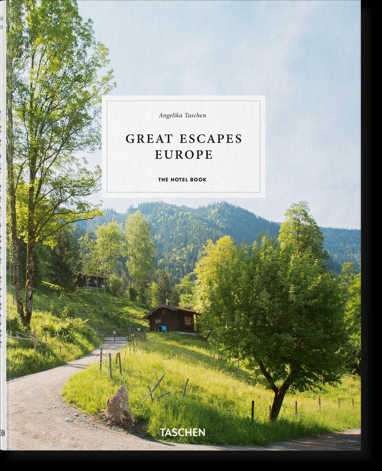 Cover: 9783836578073 | Great Escapes Europe. The Hotel Book | Angelika Taschen | Buch | 2019