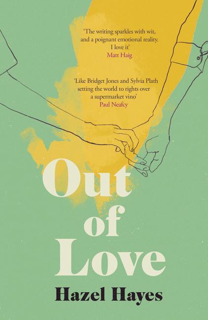 Cover: 9781783528967 | Out of Love | Hazel Hayes | Taschenbuch | Englisch | 2020 | Unbound