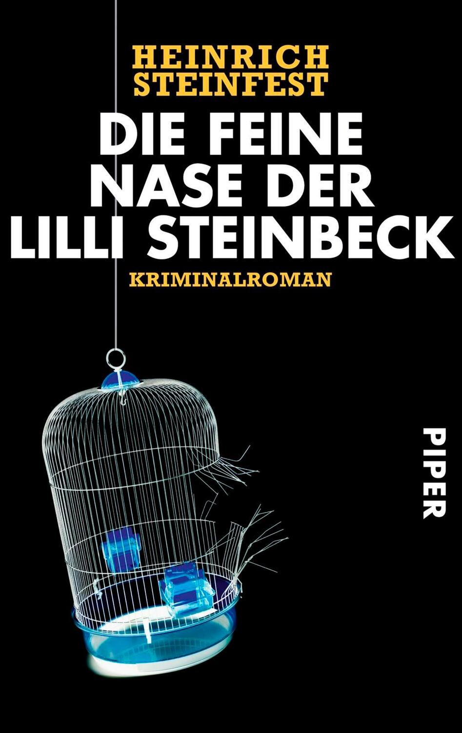 Cover: 9783492253147 | Die feine Nase der Lilli Steinbeck | Heinrich Steinfest | Taschenbuch