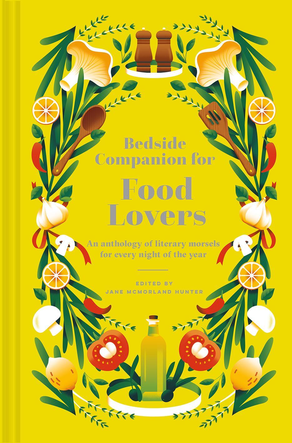 Cover: 9781849947961 | Bedside Companion for Food Lovers | Jane McMorland Hunter | Buch