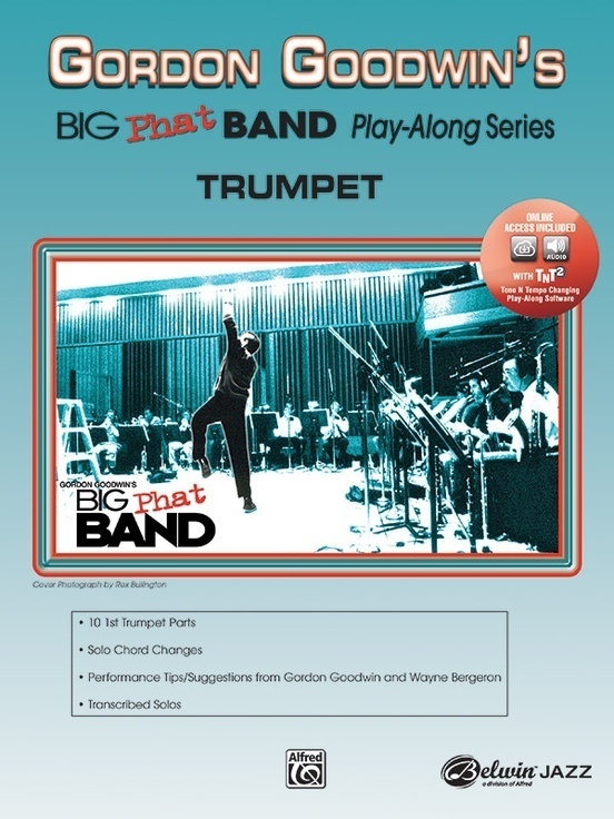 Cover: 9780739039670 | Gordon Goodwin's Big Phat Band Play-Along Series: Trumpet | Goodwin