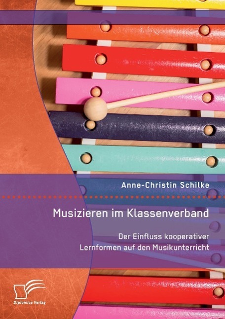 Cover: 9783959349123 | Musizieren im Klassenverband. Der Einfluss kooperativer Lernformen...