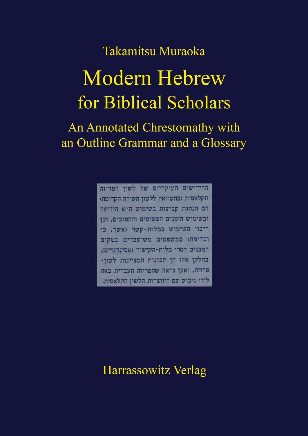 Cover: 9783447040822 | Modern Hebrew for Biblical Scholars | Takamitsu Muraoka | Taschenbuch