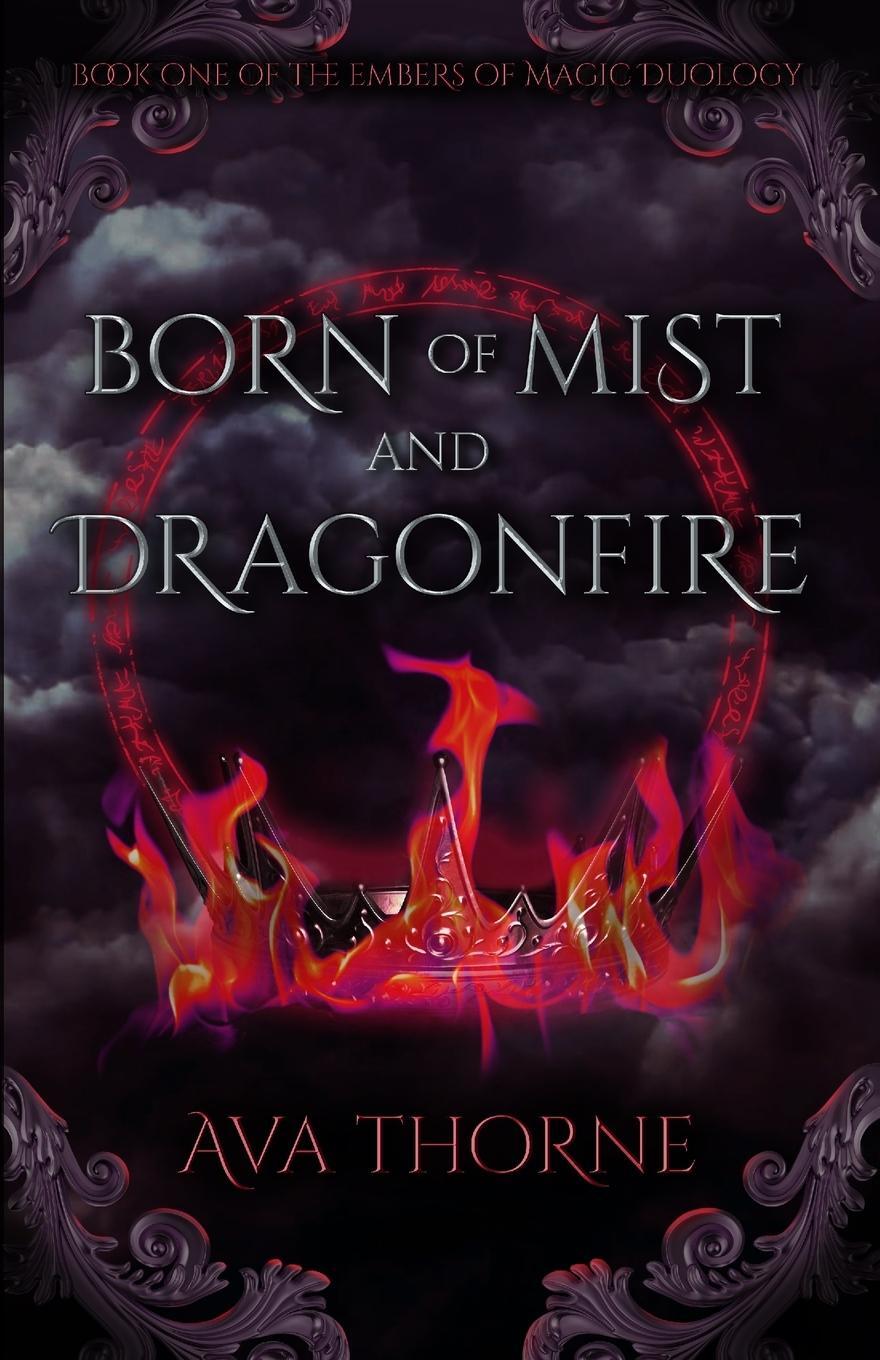 Cover: 9798988869009 | Born of Mist and Dragonfire | Book One of the Embers of Magic Duology