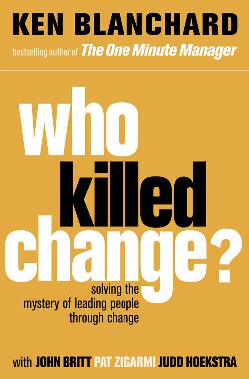 Cover: 9780007317493 | Who Killed Change? | Ken Blanchard | Taschenbuch | 148 S. | Englisch