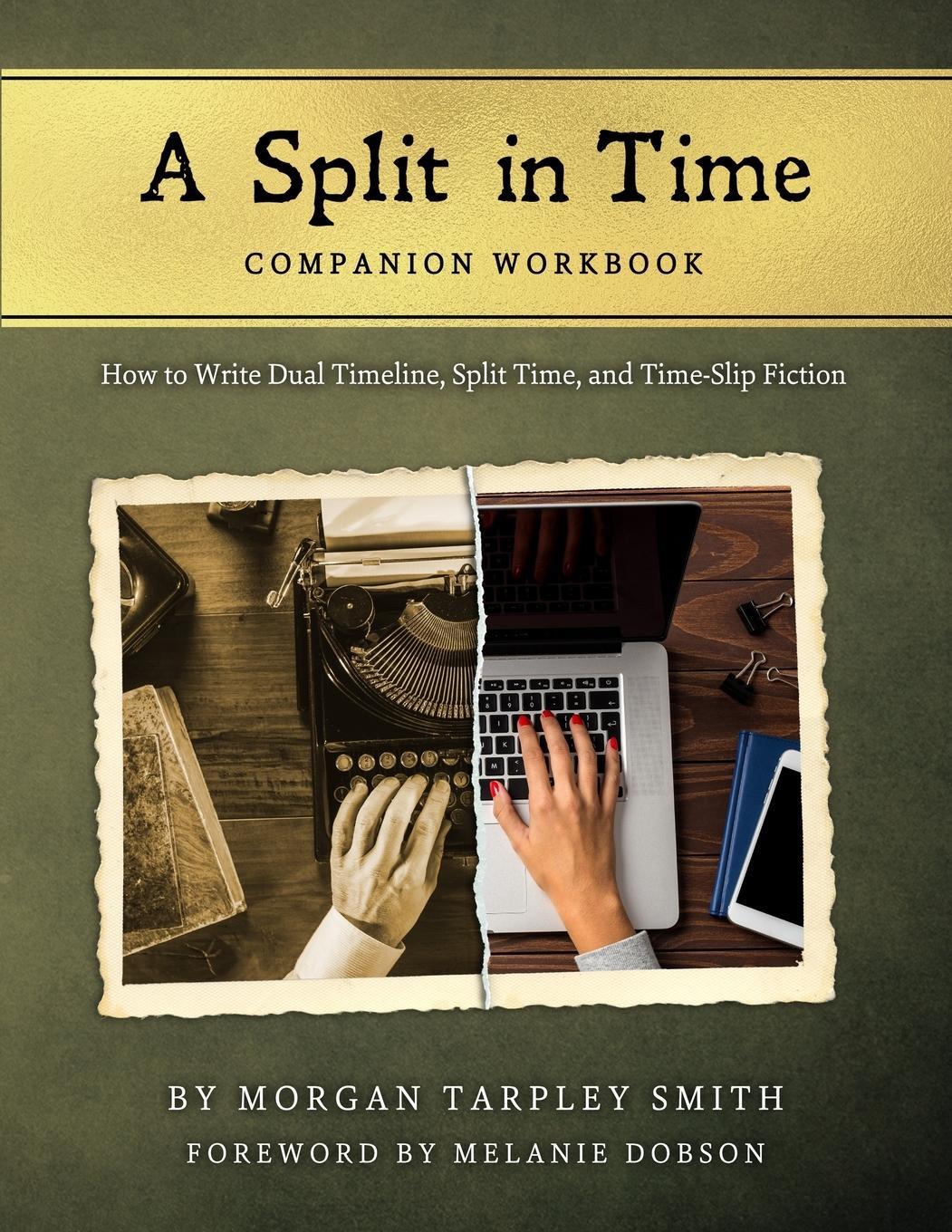 Cover: 9781952928291 | A Split in Time Companion Workbook | Morgan Tarpley Smith | Buch