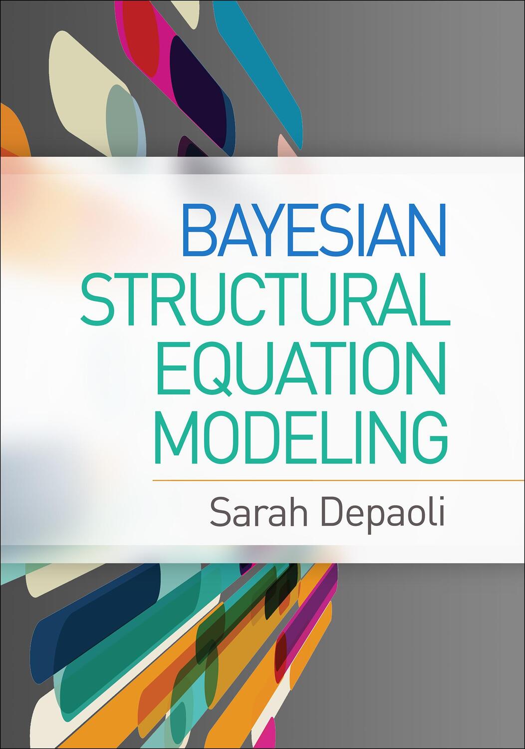 Cover: 9781462547746 | Bayesian Structural Equation Modeling | Sarah Depaoli | Buch | 2021